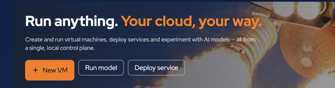 Run anything headline with New VM, Run model, Deploy service